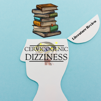 Evidence for Cervicogenic Dizziness